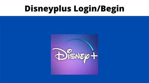 disneyplus.com login/begin